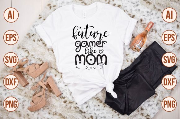 Future Gamer Like Mom