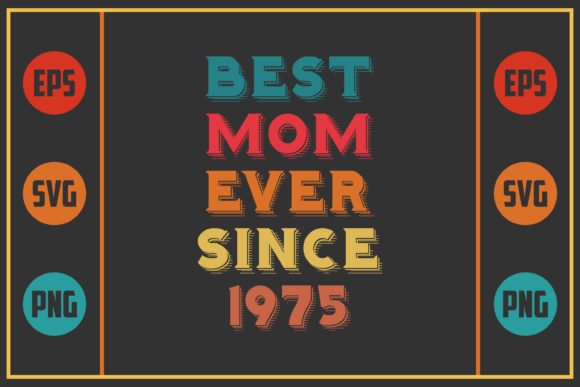 h1Best Mom Ever Since 1975 – A Sentimental Embroidery Design That Works Hard For Your Craft Business/h1