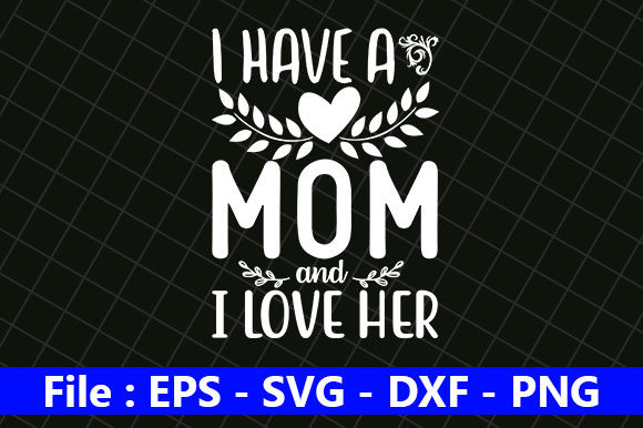 Mothers Day Design: I Have a Great Mom – A Review for Real Embroidery Use