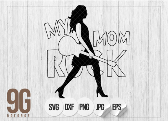 My Mom Rock Mothers Day Quotes Design Review